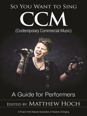 cover image of So You Want to Sing CCM (Contemporary Commercial Music)
